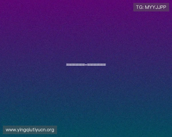星空体育投注那不勒斯赞助商w最新合作动态与未来发展趋势 星空体育投注那不勒斯赞助商w最新合作动态与未来发展趋势
